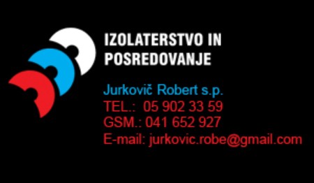 IZOLATERSTVO IN POSREDOVANJE ROBERT JURKOVIČ, LOGATEC