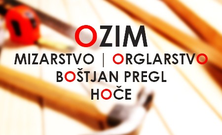 OZIM, MIZARSTVO ORGLARSTVO, BOŠTJAN PREGL, HOČE